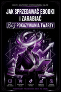 Kurs jak sprzedawać i zarabiać na ebookach do 50 000 zł miesięcznie
